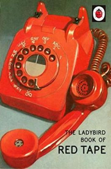 Obrázok The Ladybird Book Of Red Tape