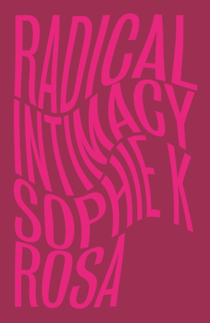 Obrázok Radical Intimacy