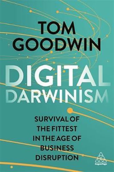 Obrázok Digital Darwinism : Survival of the Fittest in the Age of Business Disruption