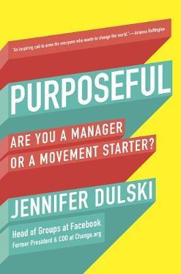 Obrázok Purposeful: Are You A Manager of a Movement Starter