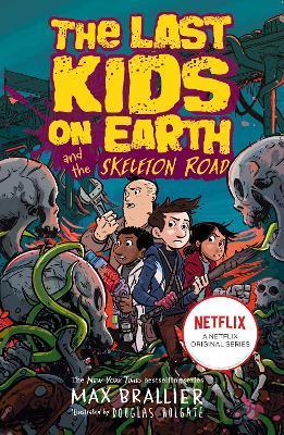 Obrázok Last Kids on Earth and the Skeleton Road