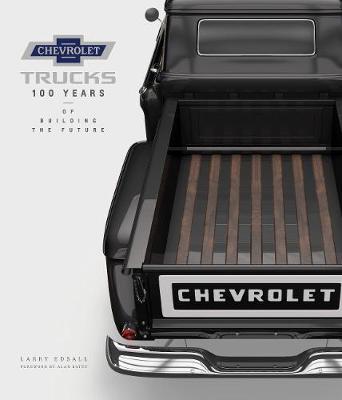 Obrázok Chevrolet Trucks : 100 Years of Building the Future