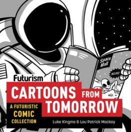 Obrázok Futurism: Cartoons from Tomorrow