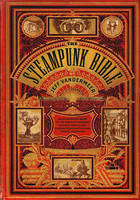 Obrázok Steampunk Bible: An Illustrated Guide