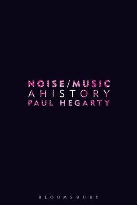 Obrázok Noise Music : A History