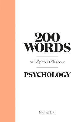 Obrázok 200 Words to Help You Talk About Psychology