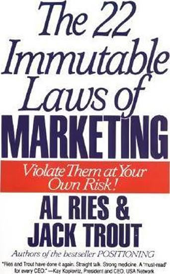Obrázok The 22 Immutable Laws of Marketing: Violate Them at Your Own Risk!
