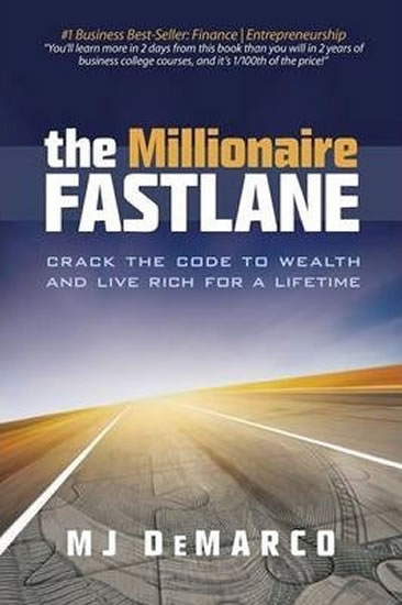 Obrázok The Millionaire Fastlane : Crack the Code to Wealth and Live Rich for a Lifetime