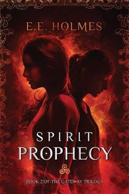 Obrázok Spirit Prophecy : Book 2 of The Gateway Trilogy