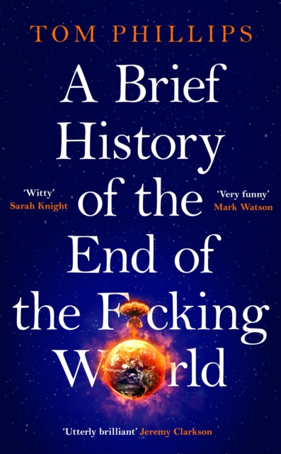 Obrázok A Brief History of the End of the Fcking World