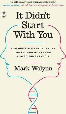 Obrázok It Didn´t Start with You : How Inherited Family Trauma Shapes Who We are and How to End the Cycle