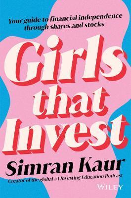 Obrázok Girls That Invest: Your Guide to Financial Independence through Stocks