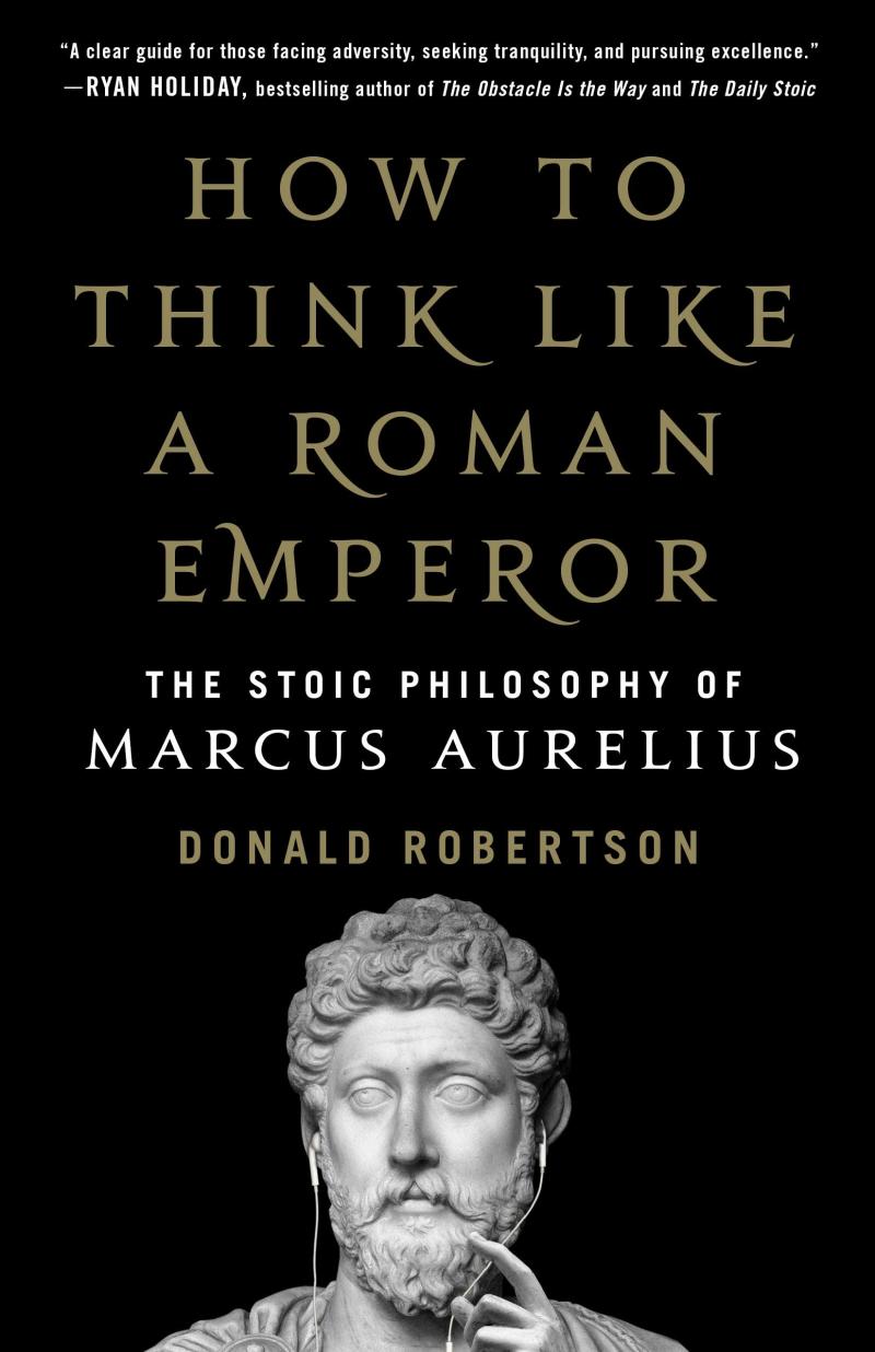 Obrázok How to Think Like a Roman Emperor: The Stoic Philosophy of Marcus Aurelius