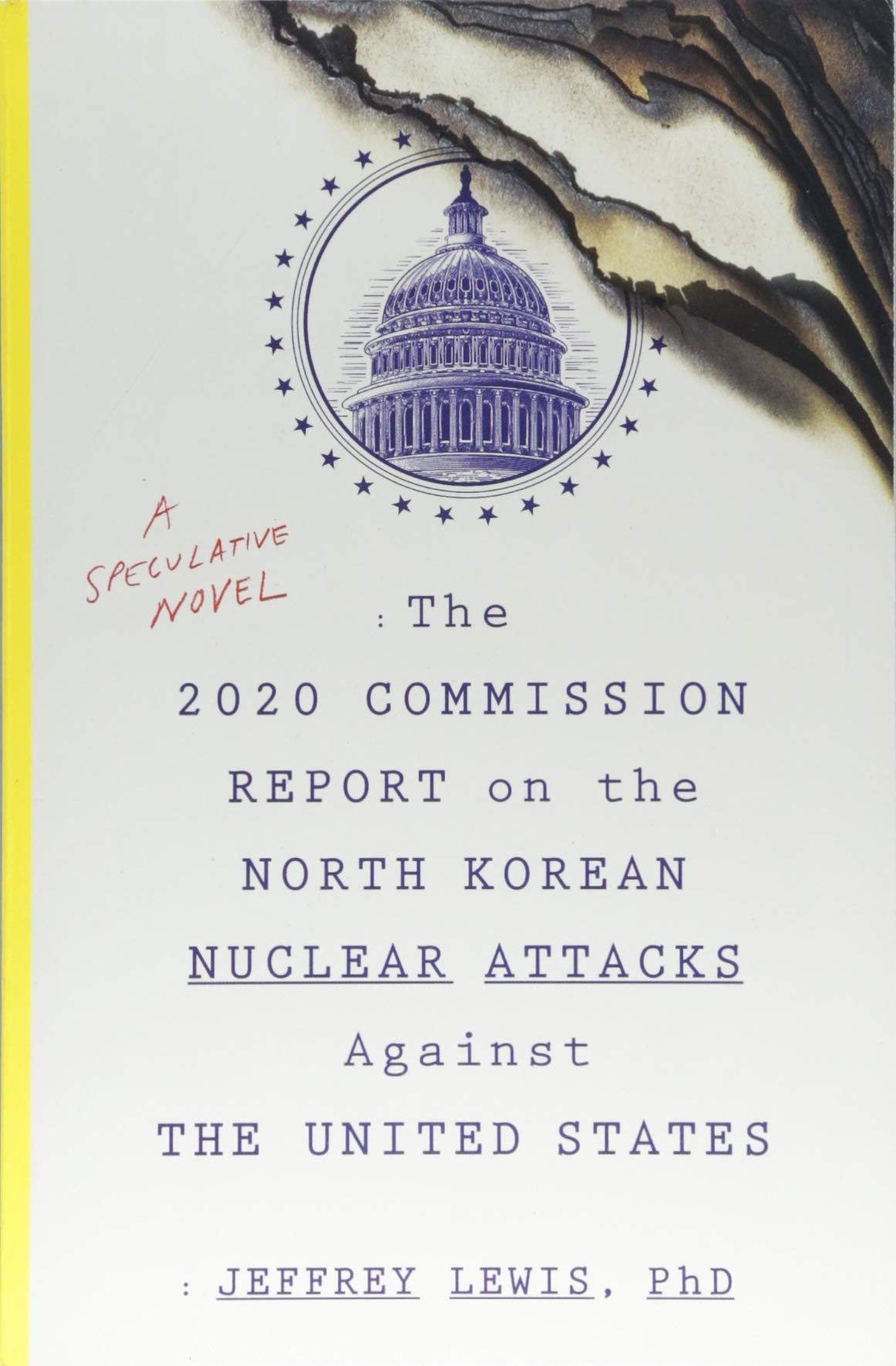 Obrázok The 2020 Commission Report on the North Korean Nuclear Attacks Against the United States