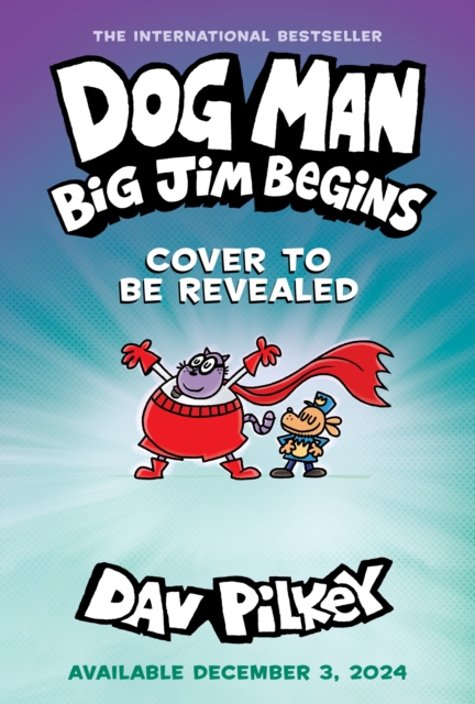 Obrázok Dog Man 13: Dog Man: Big Jim Begins: A Graphic Novel