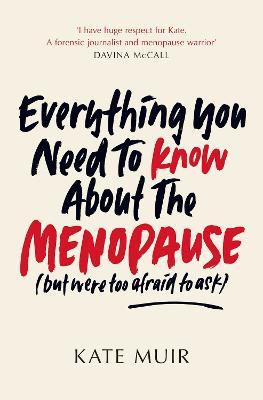 Obrázok Everything You Need to Know About the Menopause (but were too afraid to ask)