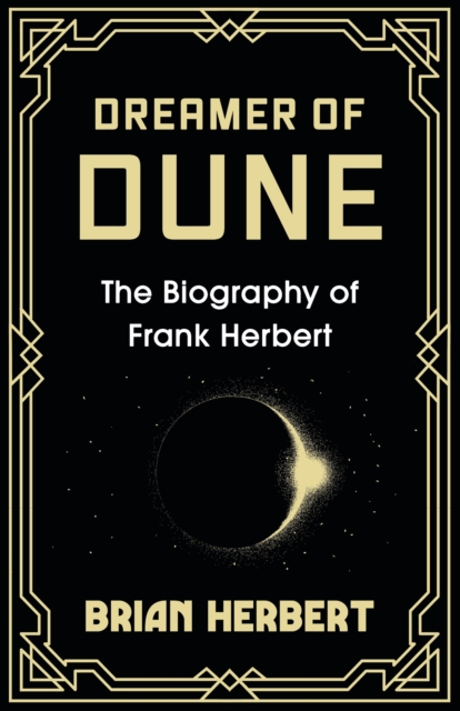Obrázok Dreamer of Dune : The Biography of Frank Herbert
