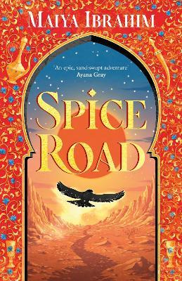 Obrázok Spice Road: an epic young adult fantasy set in an Arabian-inspired land