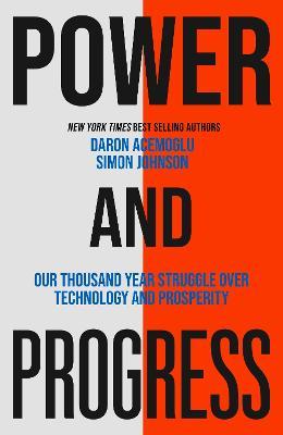 Obrázok Power and Progress: Our Thousand-Year Struggle Over Technology and Prosperity