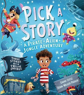 Obrázok Pick a Story: A Pirate Alien Jungle Adventure