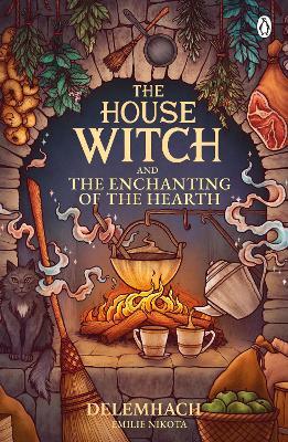 Obrázok The House Witch and The Enchanting of the Hearth