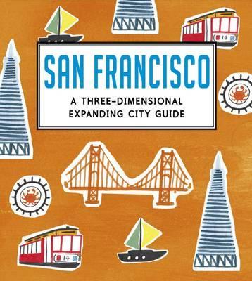 Obrázok San Francisco: A Three-Dimensional Expanding City Guide