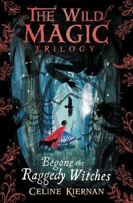 Obrázok Wild Magic Trilogy 1 Begone the Raggedy Witches