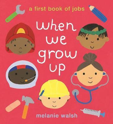 Obrázok When We Grow Up: A First Book of Jobs