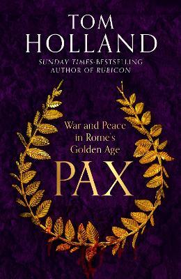 Obrázok Pax: War and Peace in Rome´s Golden Age