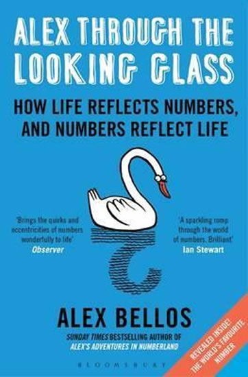 Obrázok Alex Through the Looking Glass : How Life Reflects Numbers, and Numbers Reflect Life