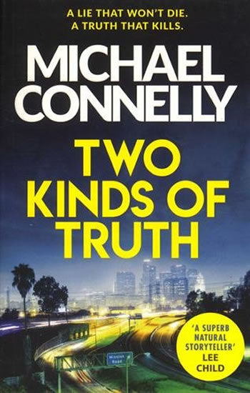 Obrázok Two Kinds of Truth: The New Harry Bosch Thriller 