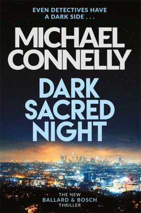 Obrázok Dark Sacred Night : A Ballard and Bosch Thriller