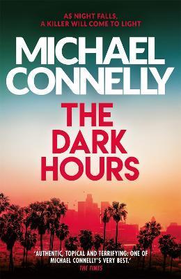 Obrázok The Dark Hours (Renée Ballard 4)