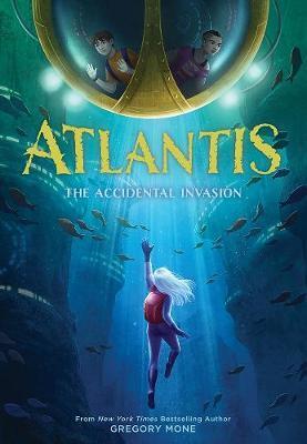 Obrázok Atlantis: The Accidental Invasion (Atlantis Book #1)
