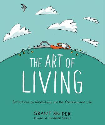 Obrázok The Art of Living: Reflections on Mindfulness and the Overexamined Life