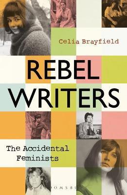 Obrázok Rebel Writers The Accidental Feminists