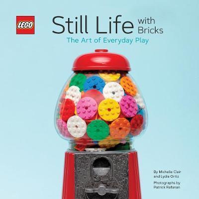 Obrázok LEGO: Still Life With Bricks /The Art of Everyday Play (R) Still Life with Bricks: The Art of Everyday Play