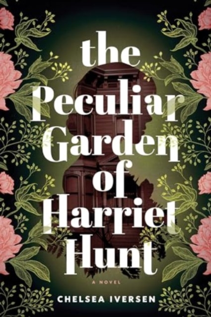 Obrázok The Peculiar Garden of Harriet Hunt
