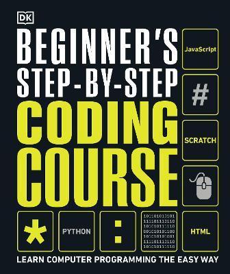 Obrázok Beginner´s Step-by-Step Coding Course : Learn Computer Programming the Easy Way