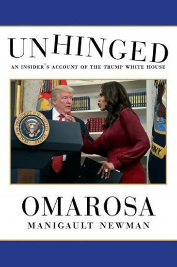 Obrázok Unhinged: An Insider´s Account of the Trump White House