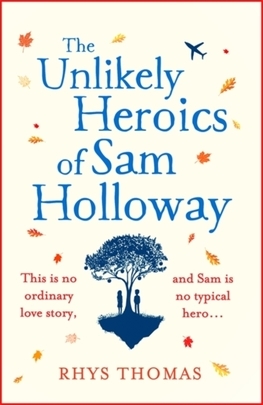 Obrázok The Unlikely Heroics of Sam Holloway