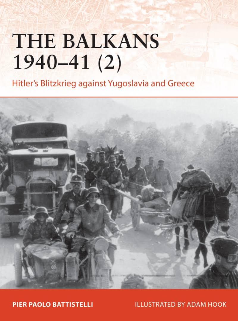 Obrázok The Balkans 1940-41 (2): Hitler´s Blitzkrieg against Yugoslavia and Greece