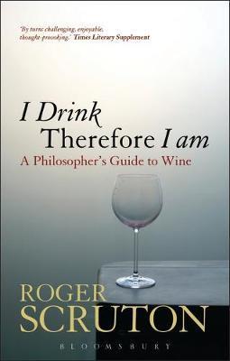 Obrázok I Drink Therefore I Am: A Philosopher´s Guide to Wine
