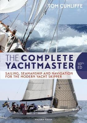 Obrázok The Complete Yachtmaster : Sailing, Seamanship and Navigation for the Modern Yacht Skipper 10th edition