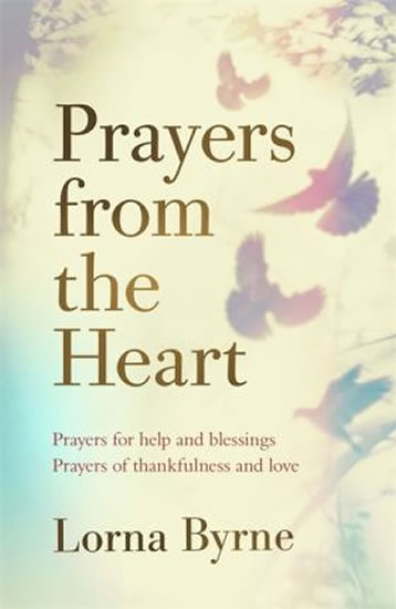 Obrázok Prayers from the Heart : Prayers for help and blessings, prayers of thankfulness and love