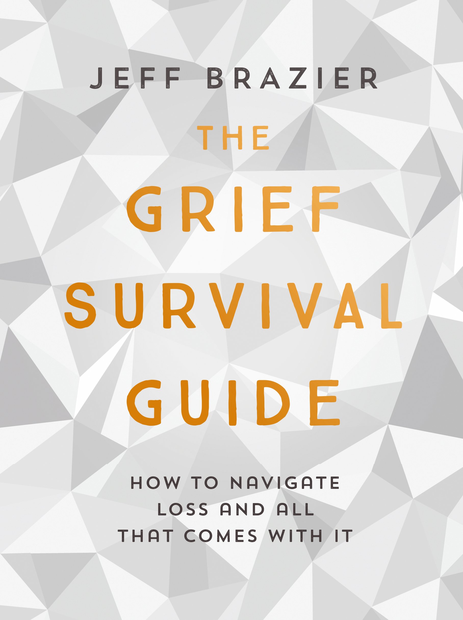 Obrázok The Grief Survival Guide : How to Navigate Loss and All That Comes with it