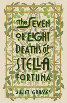Obrázok The Seven or Eight Deaths of Stella Fortuna