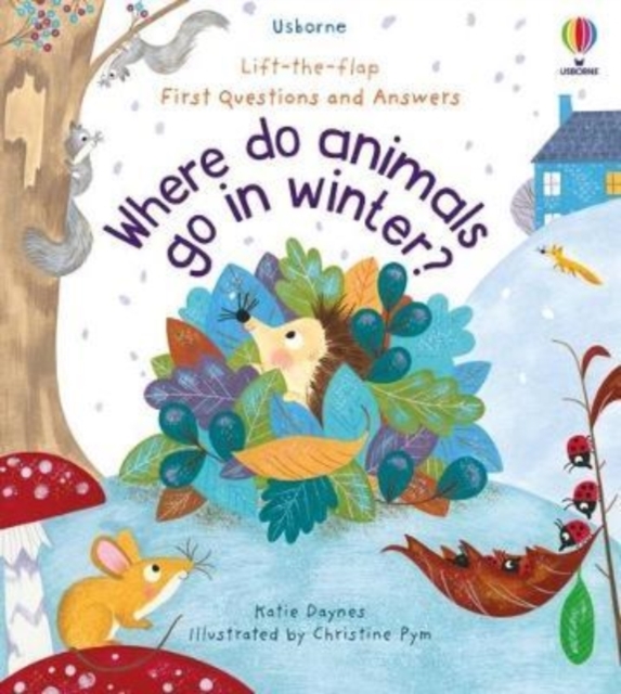 Obrázok First Questions and Answers: Where Do Animals Go In Winter?