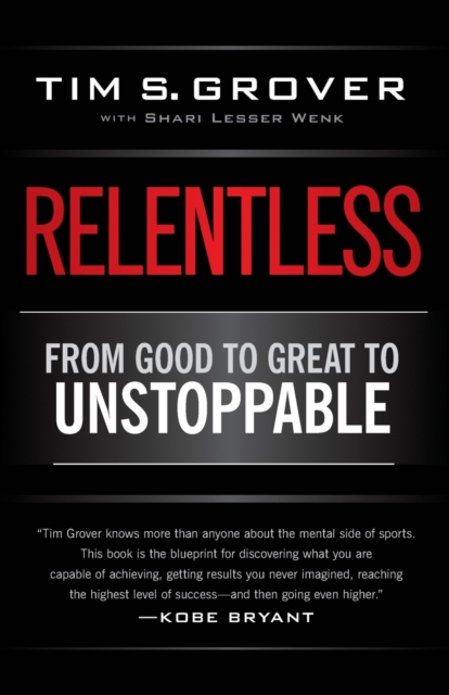 Obrázok Relentless : From Good to Great to Unstoppable