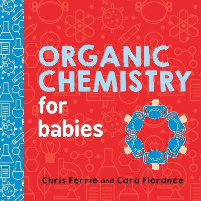 Obrázok Organic Chemistry for Babies